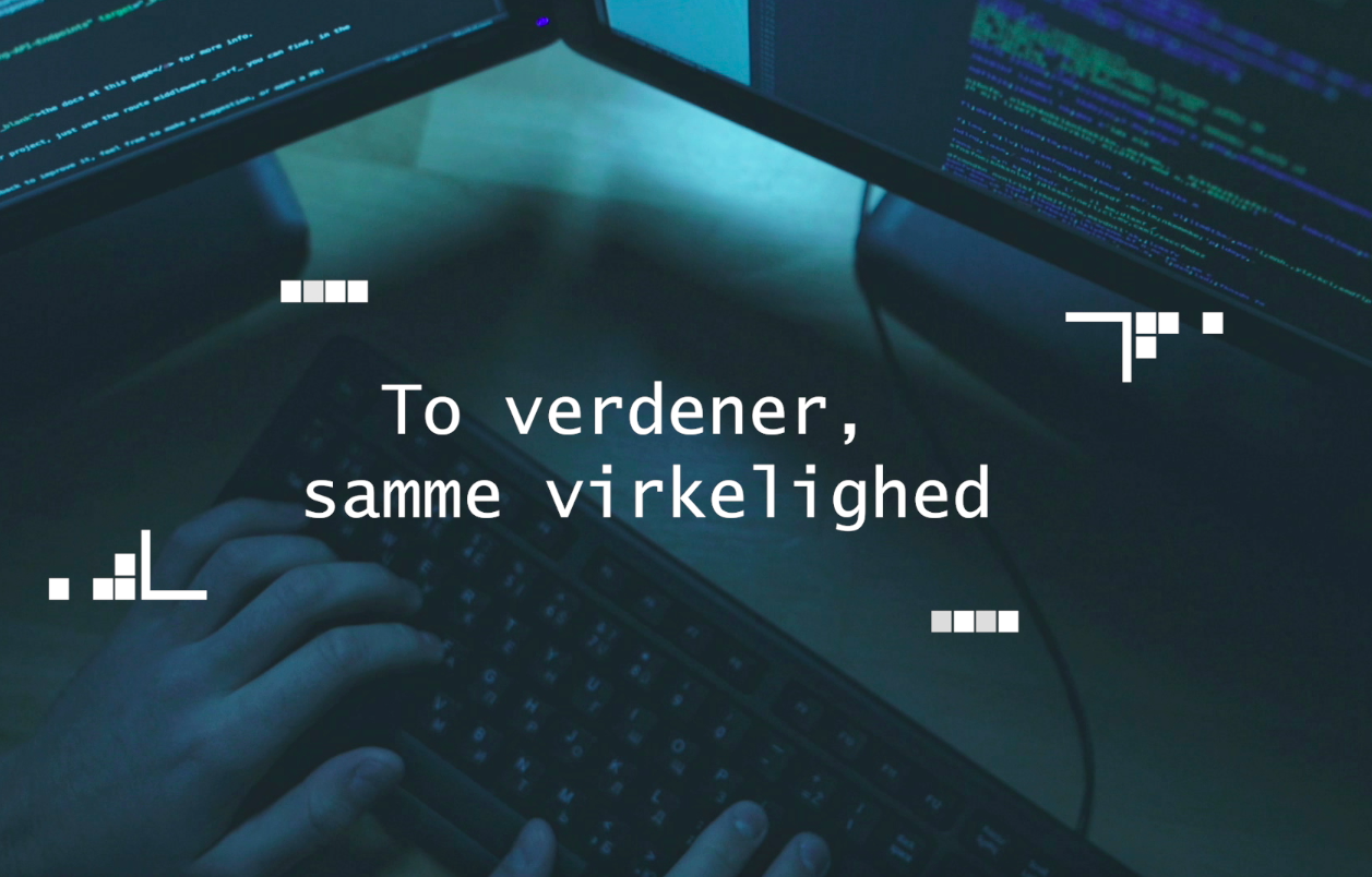 To verdener, samme virkelighed01 To verdener, samme virkelighed01
